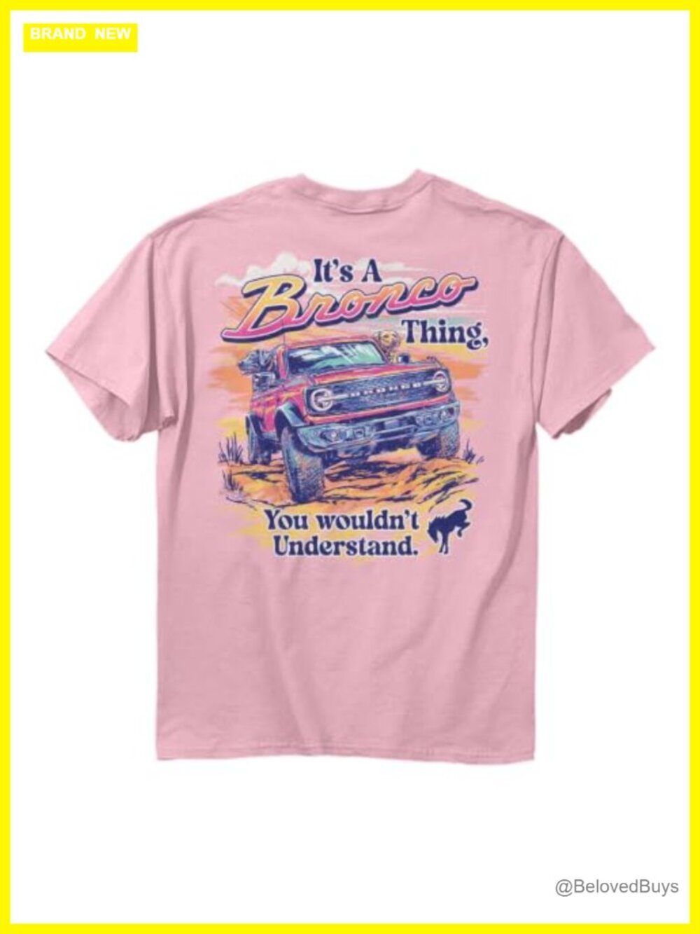 Ford Bronco Graphic T-Shirt 100% Ringspun Cotton Unisex Fit
